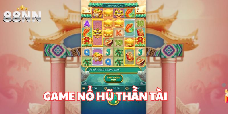 Game Nổ Hũ Thần Tài